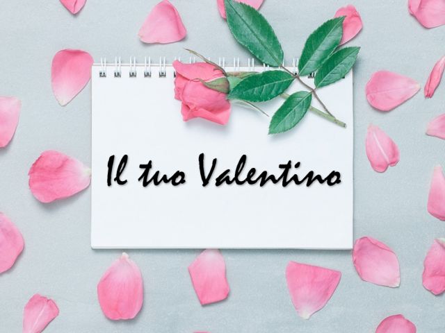 Il tuo Valentino