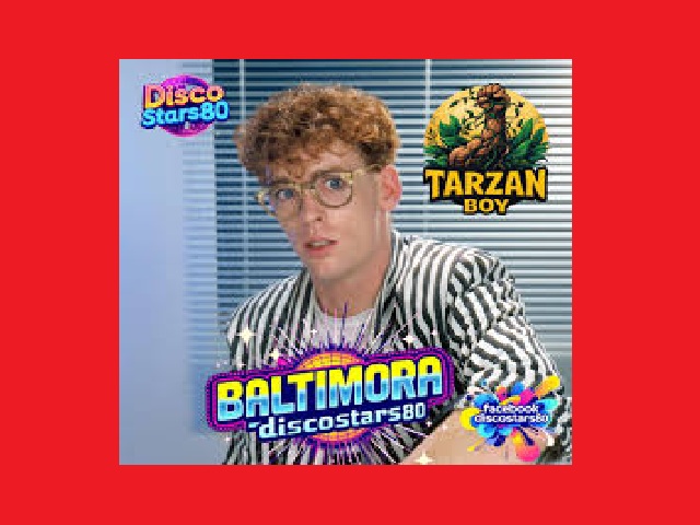 Zomerhit: Baltimora met “Tarzan boy”